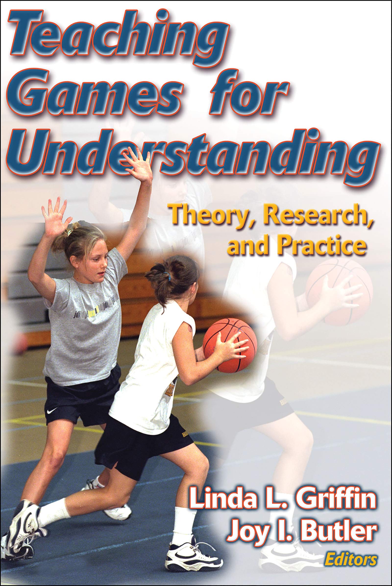 Teaching Games for Understanding: Theory, Research, and Practice,Used