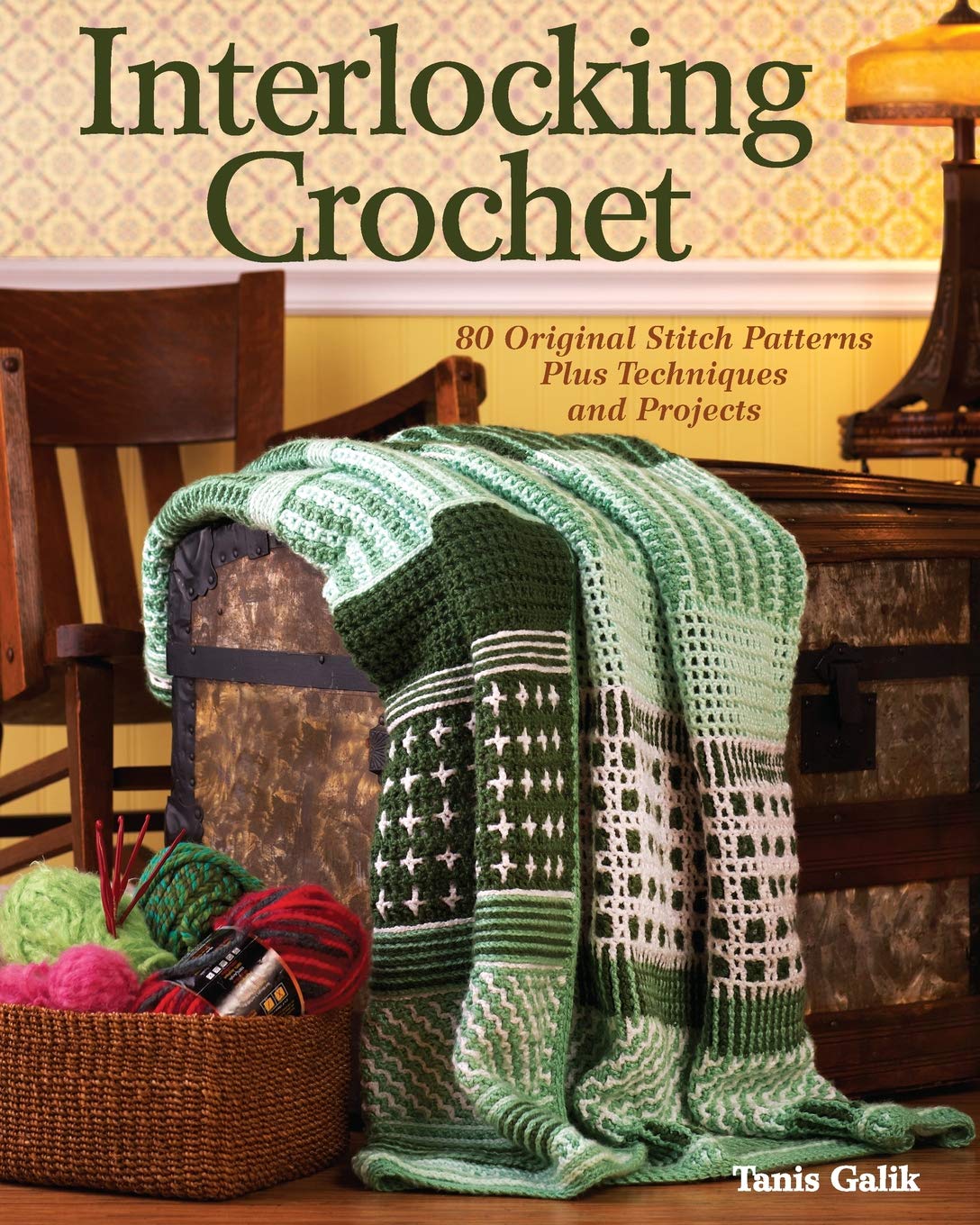 Interlocking Crochet: 80 Original Stitch Patterns Plus Techniques and Projects,Used