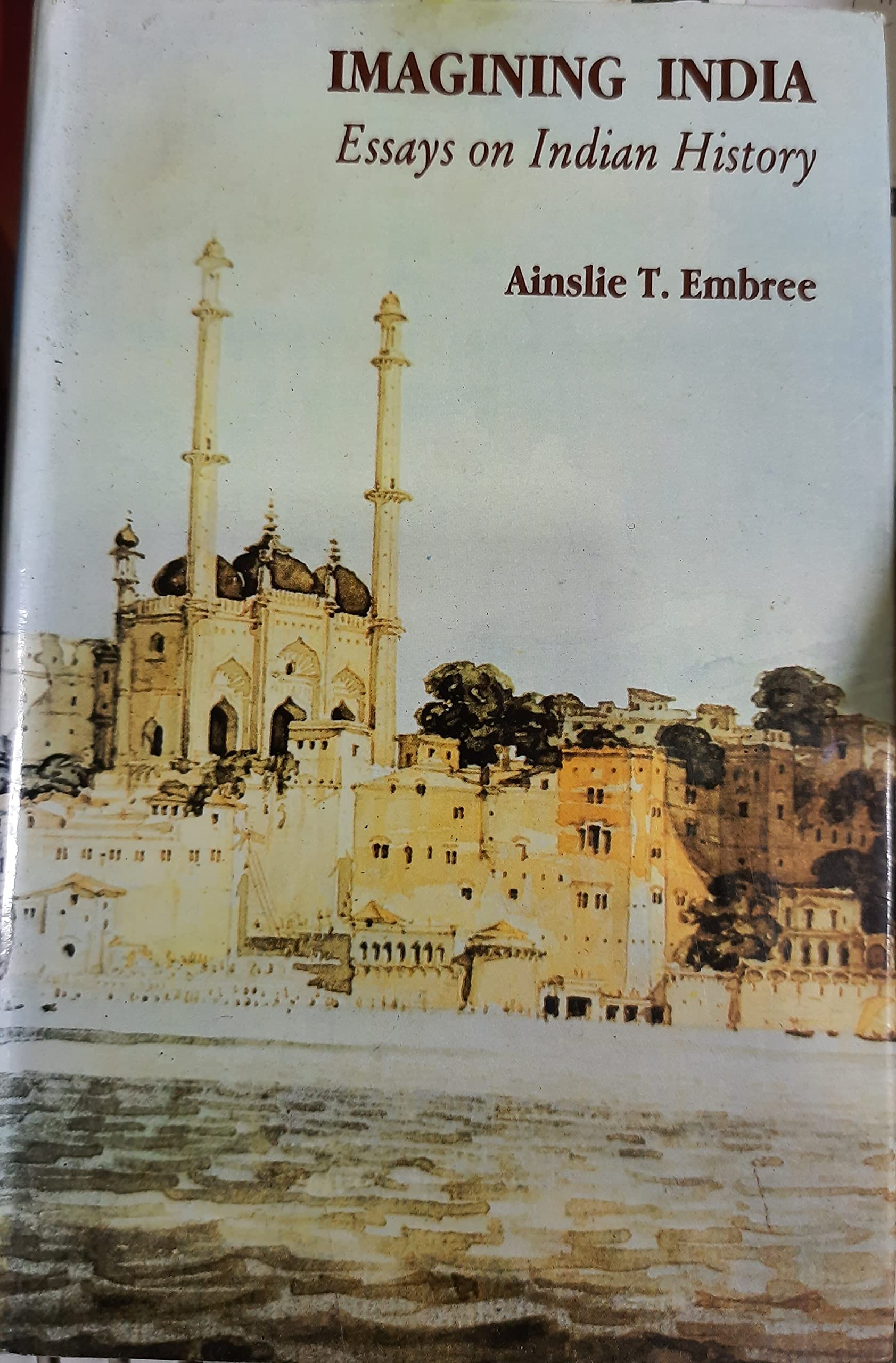 Imagining India: Essays On Indian History