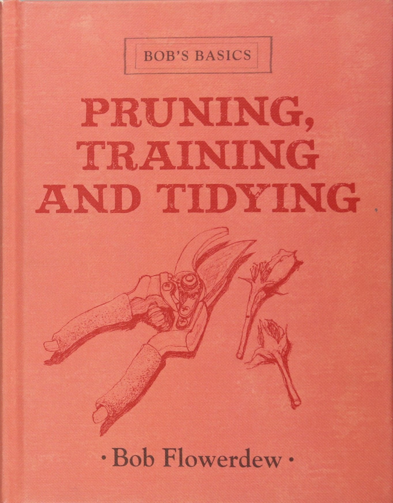 Bob's Basics Pruning,Used