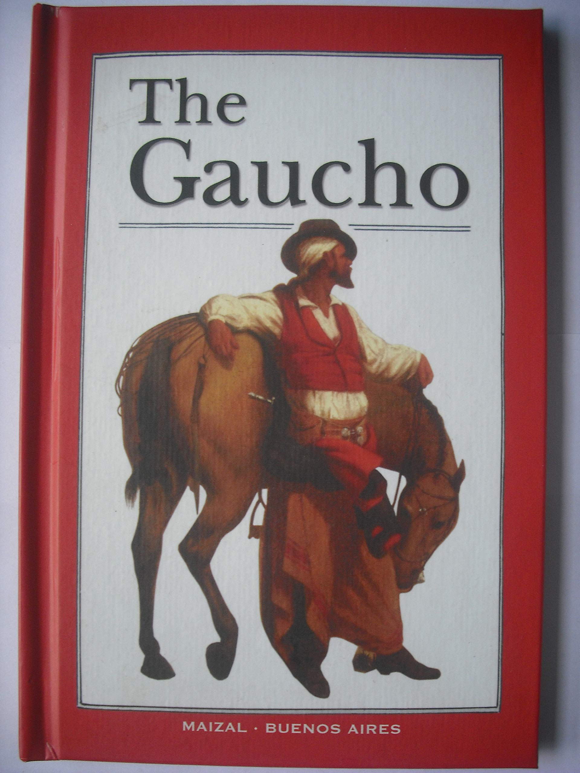 The Gaucho (Spanish Edition),New