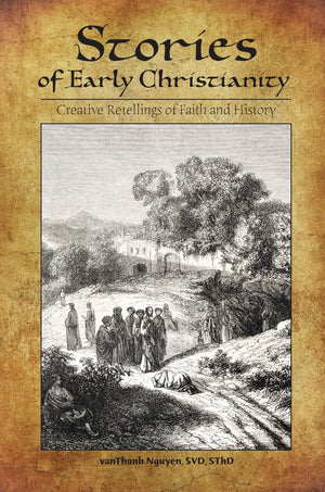 Stories of Early Christianity: Creative Retellings of Faith and History,Used