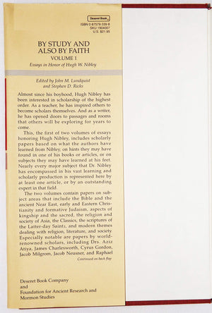 By Study And Also By Faith, Vol.1. Essays In Honor Of Hugh W. Nibley On The Occasion Of His Eightieth Birthday, 27 March 1990