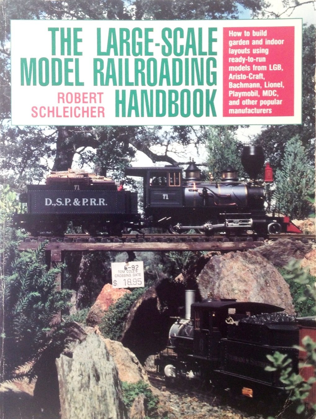 The LargeScale Model Railroading Handbook,Used
