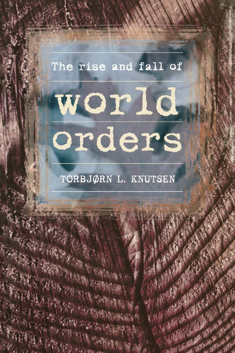 The Rise and Fall Of World Orders,Used
