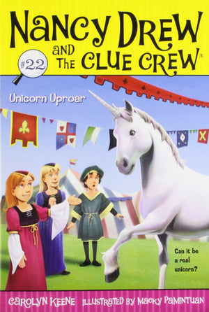 Unicorn Uproar (22) (Nancy Drew and the Clue Crew),New