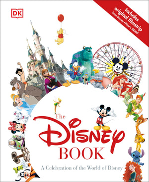 The Disney Book: A Celebration Of The World Of Disney,Used