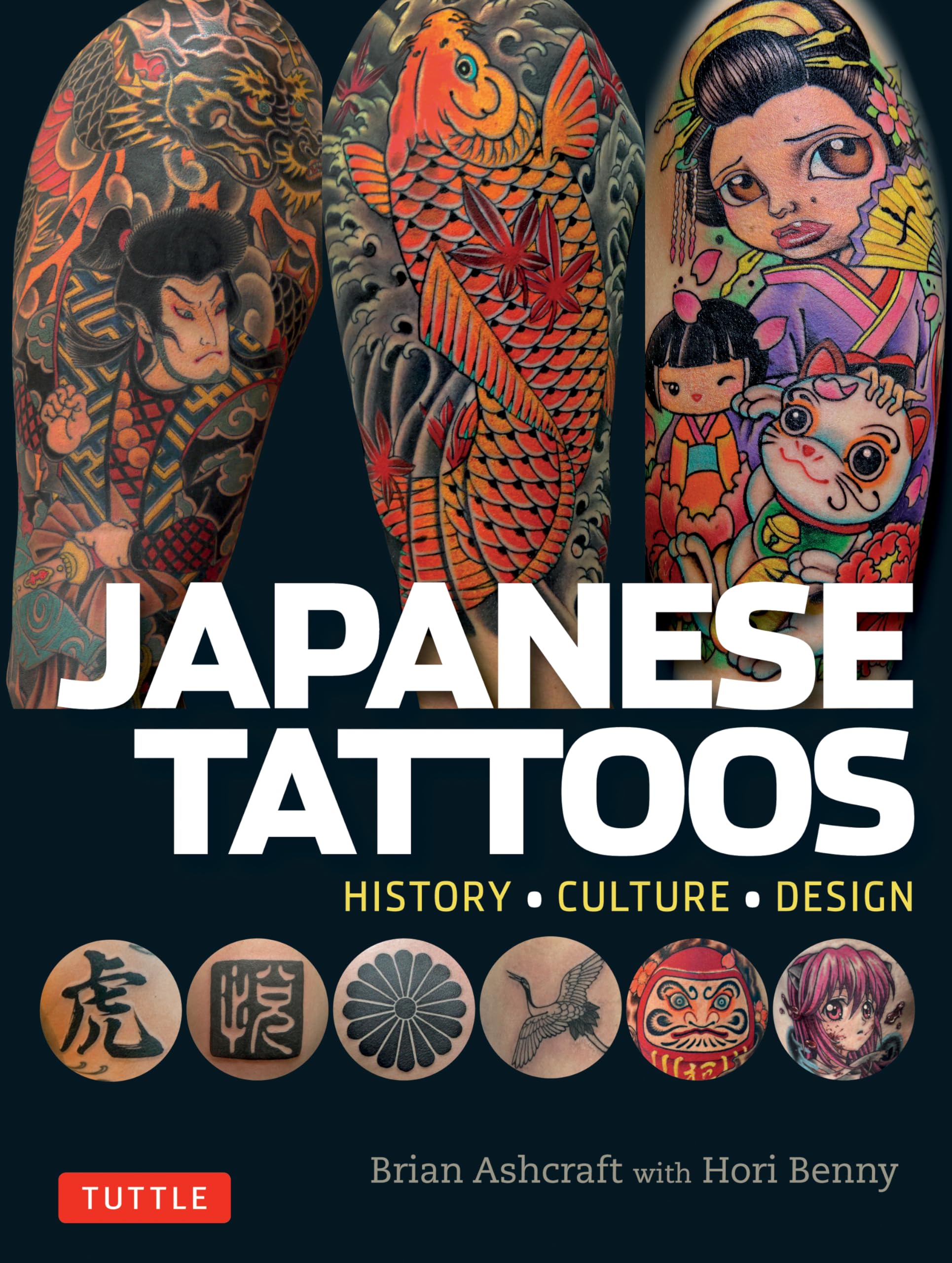 Japanese Tattoos: History * Culture * Design,Used