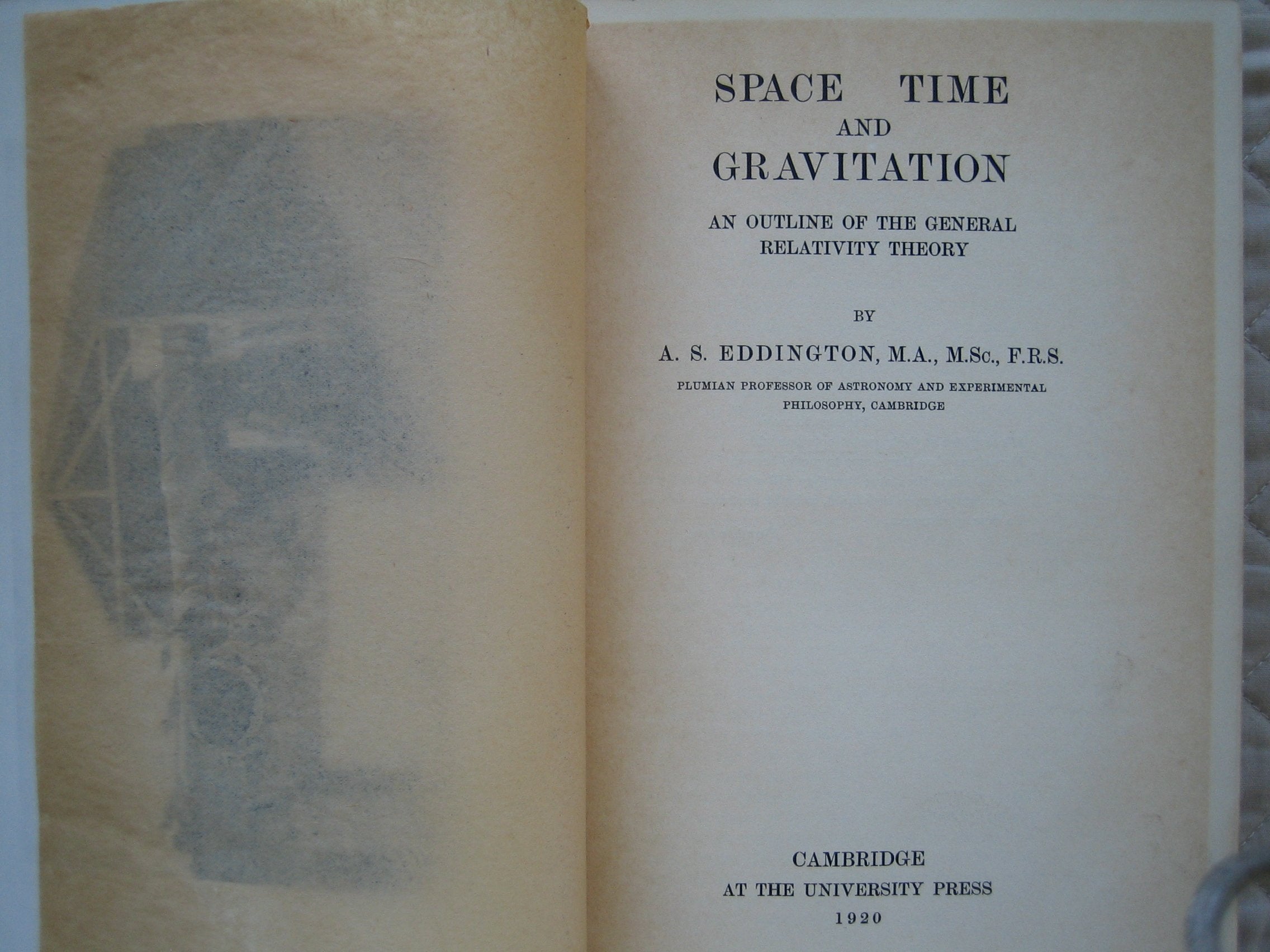 Space, Time and Gravitation: An Outline of the General Relativity Theory (Cambridge Science Classics),Used
