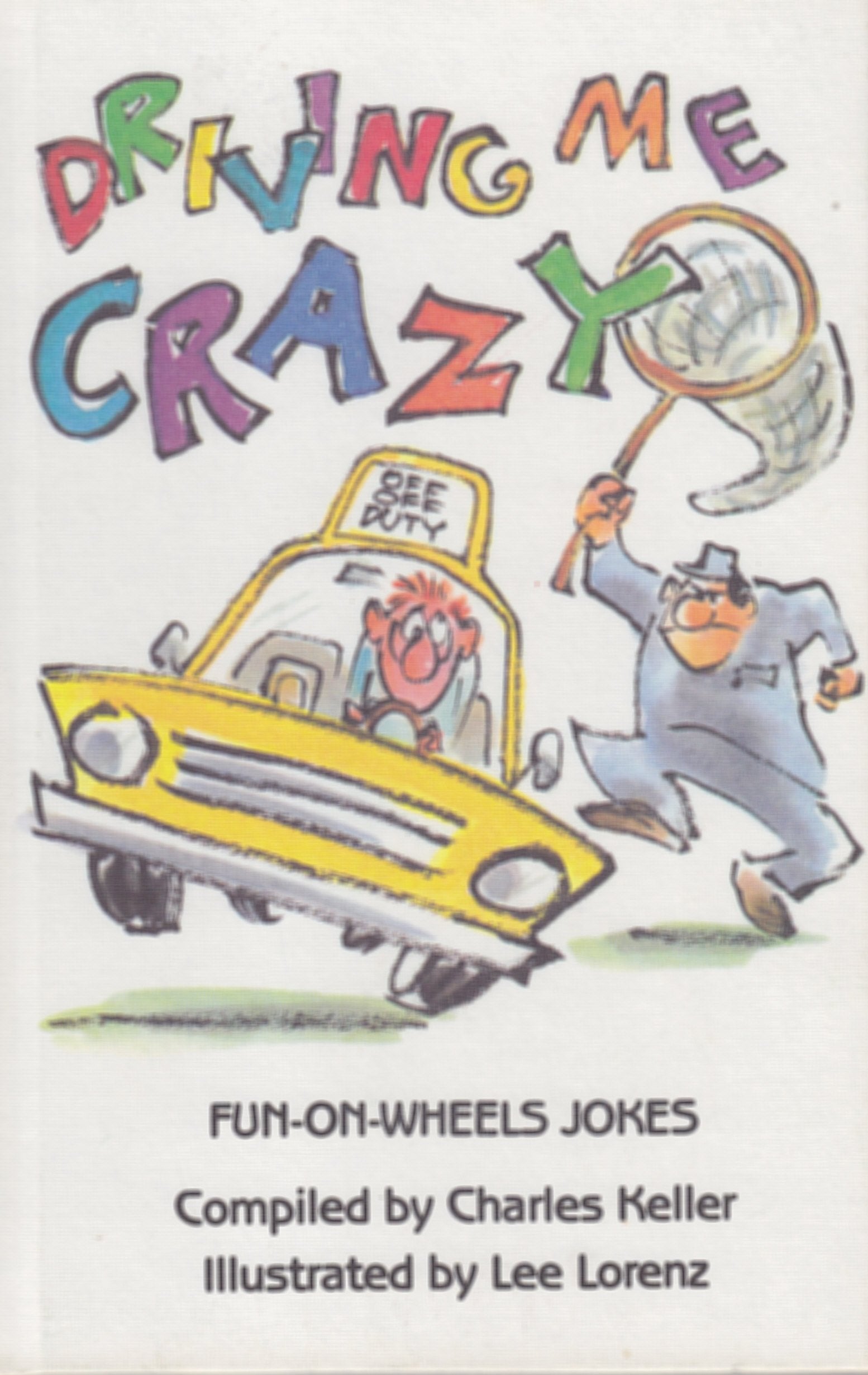 Driving Me Crazy: Fun on Wheels Jokes,Used