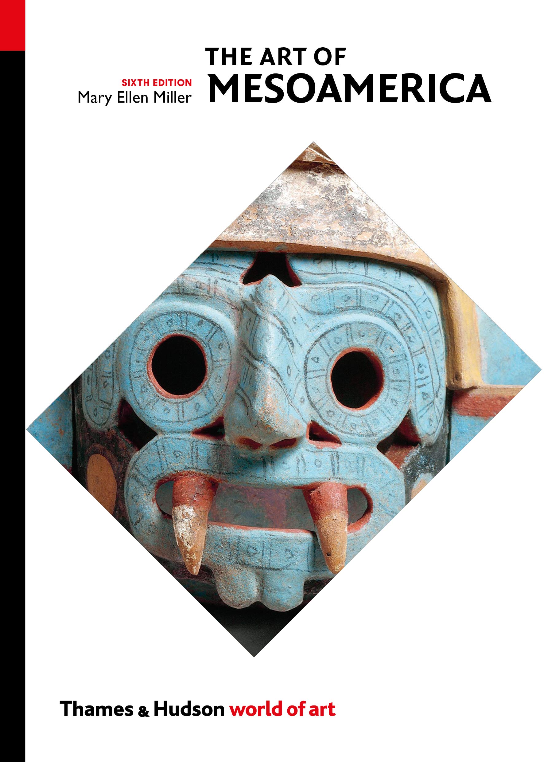 The Art Of Mesoamerica: From Olmec To Aztec (World Of Art)-new