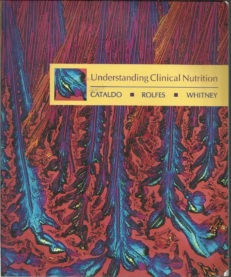 Understanding Clinical Nutrition,Used