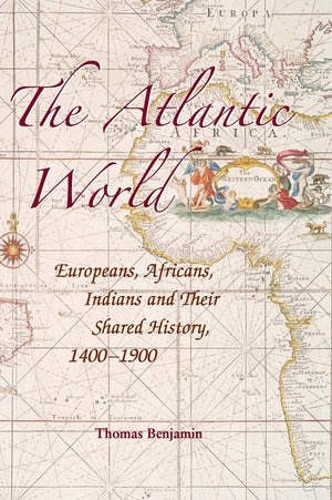 The Atlantic World: Europeans, Africans, Indians and their Shared History, 14001900,Used