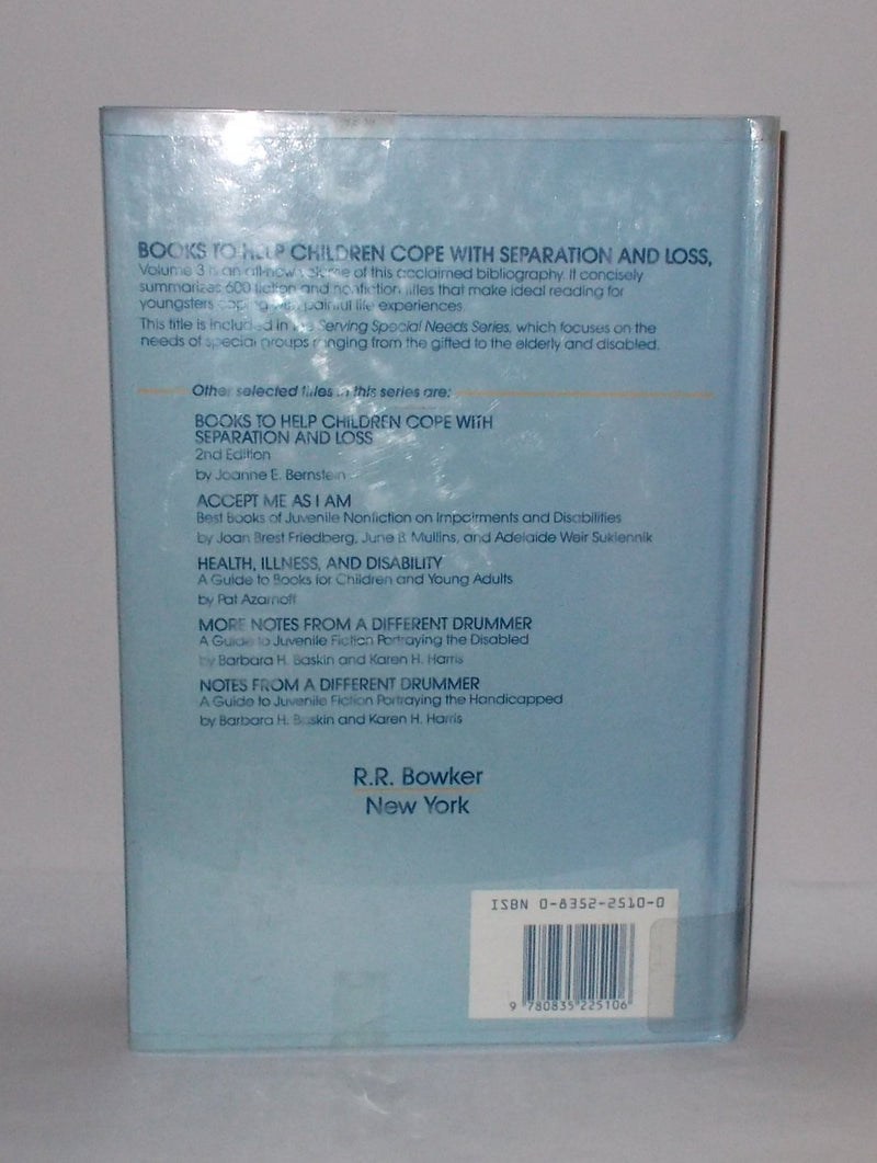 Books to help children cope with separation and loss: An annotated bibliography : volume 3,Used