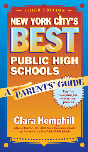 New York City's Best Public High Schools: A Parents' Guide,Used