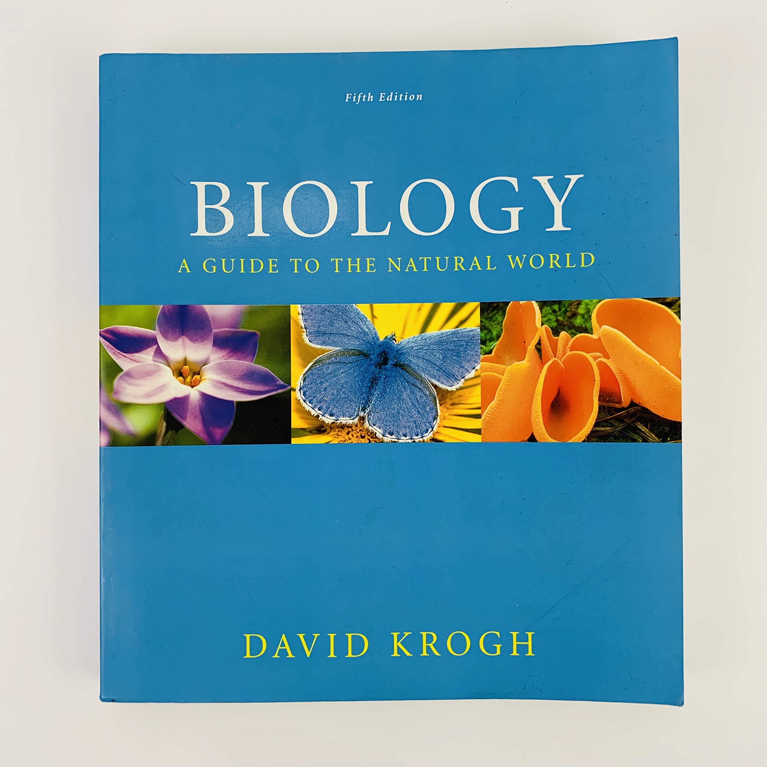 Biology: A Guide to the Natural World,New