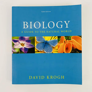 Biology: A Guide to the Natural World,New
