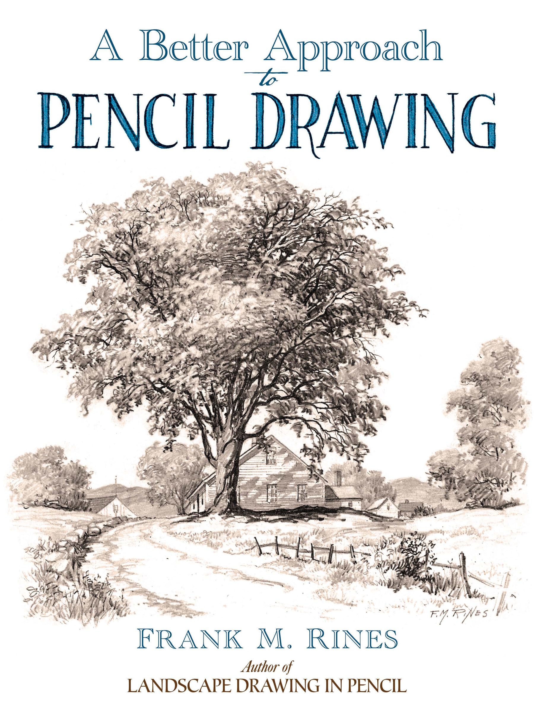 A Better Approach to Pencil Drawing (Dover Art Instruction),Used