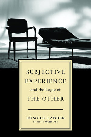 Subjective Experience and the Logic of the Other,Used