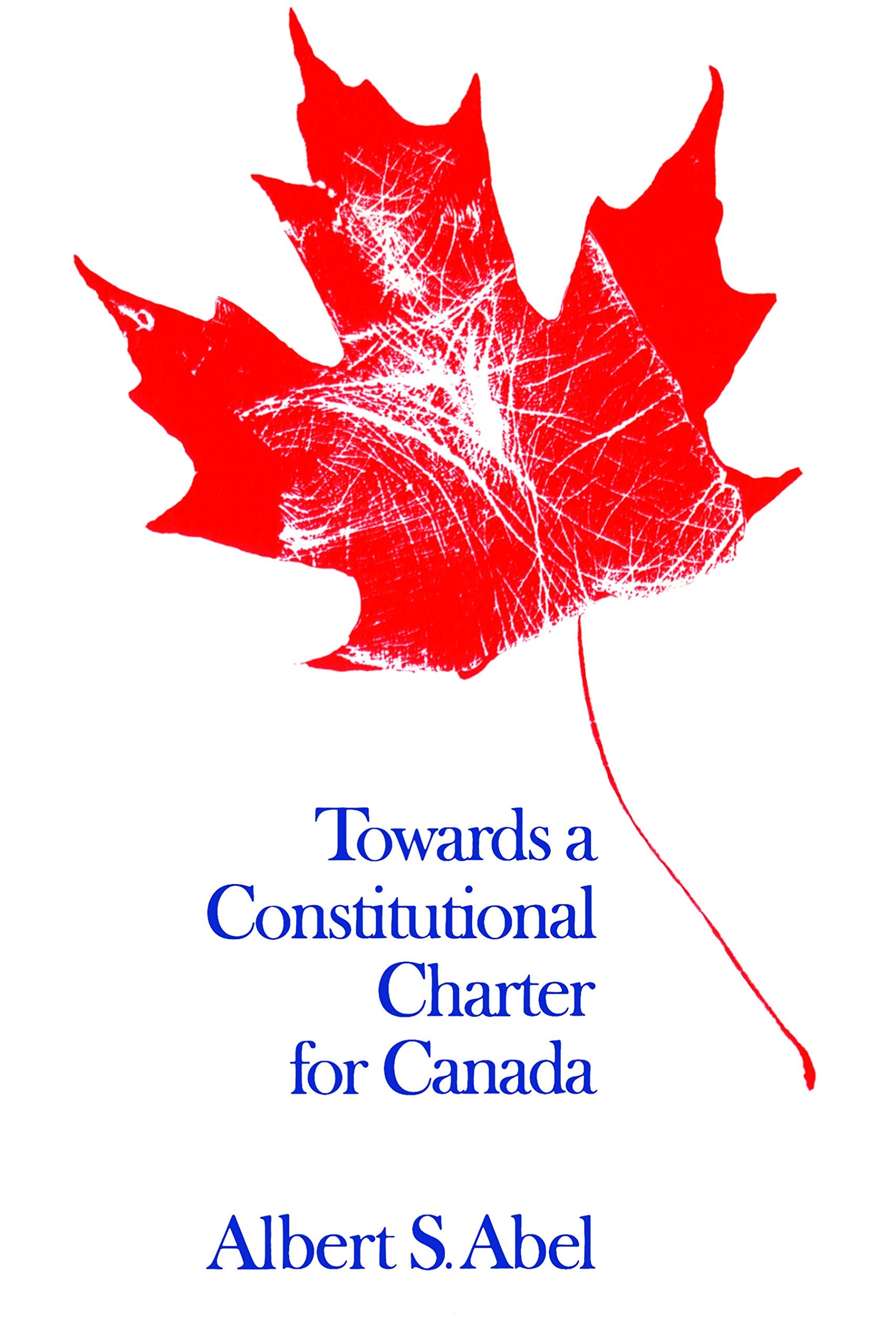 Towards a Constitutional Charter for Canada (Heritage),Used