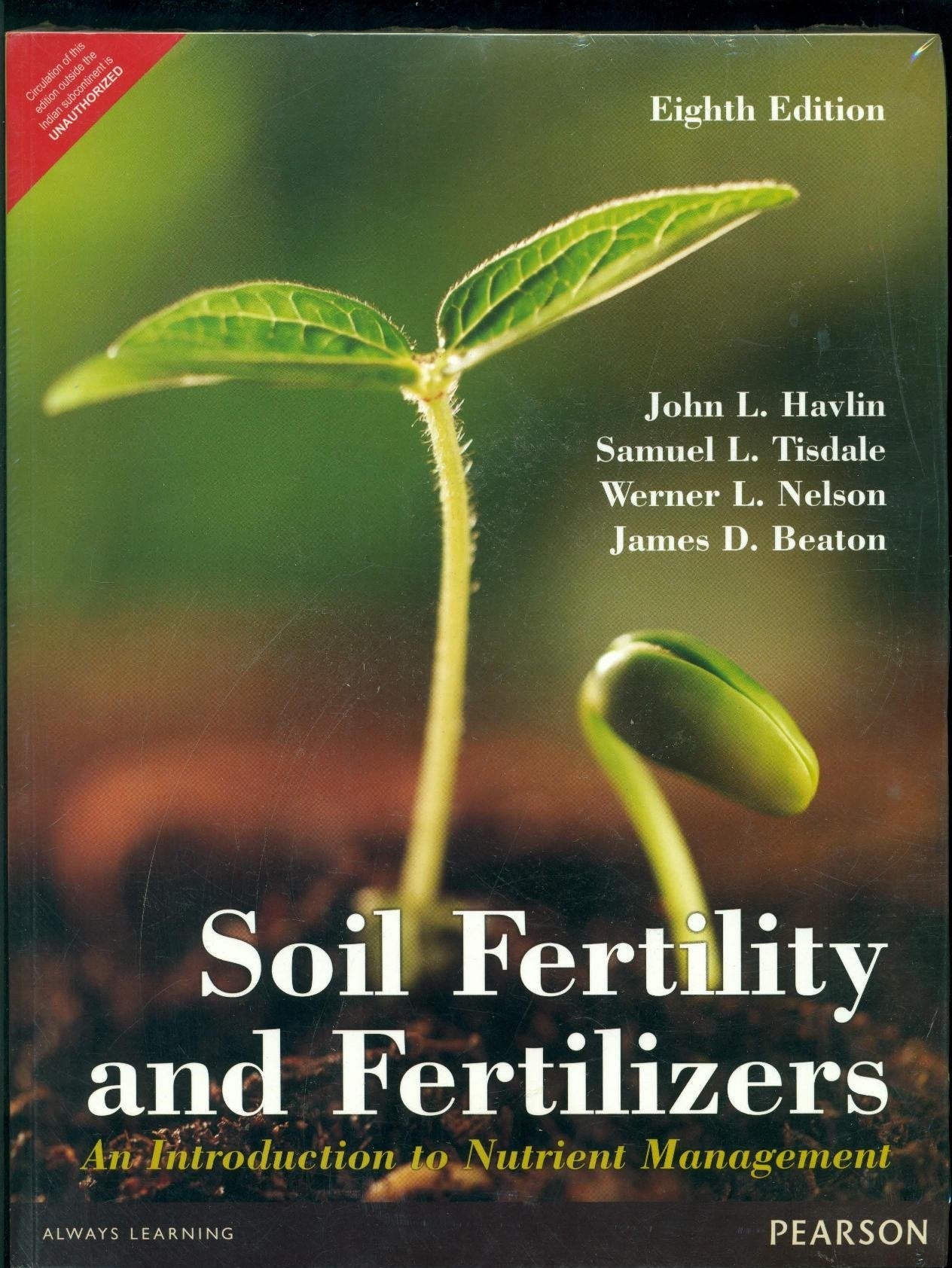 Soil Fertility and Fertilizers: An Introduction to Nutrient Management, 8th ed.,Used