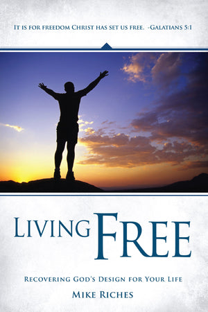 Living Free: Recovering God's Design for Your Life,Used