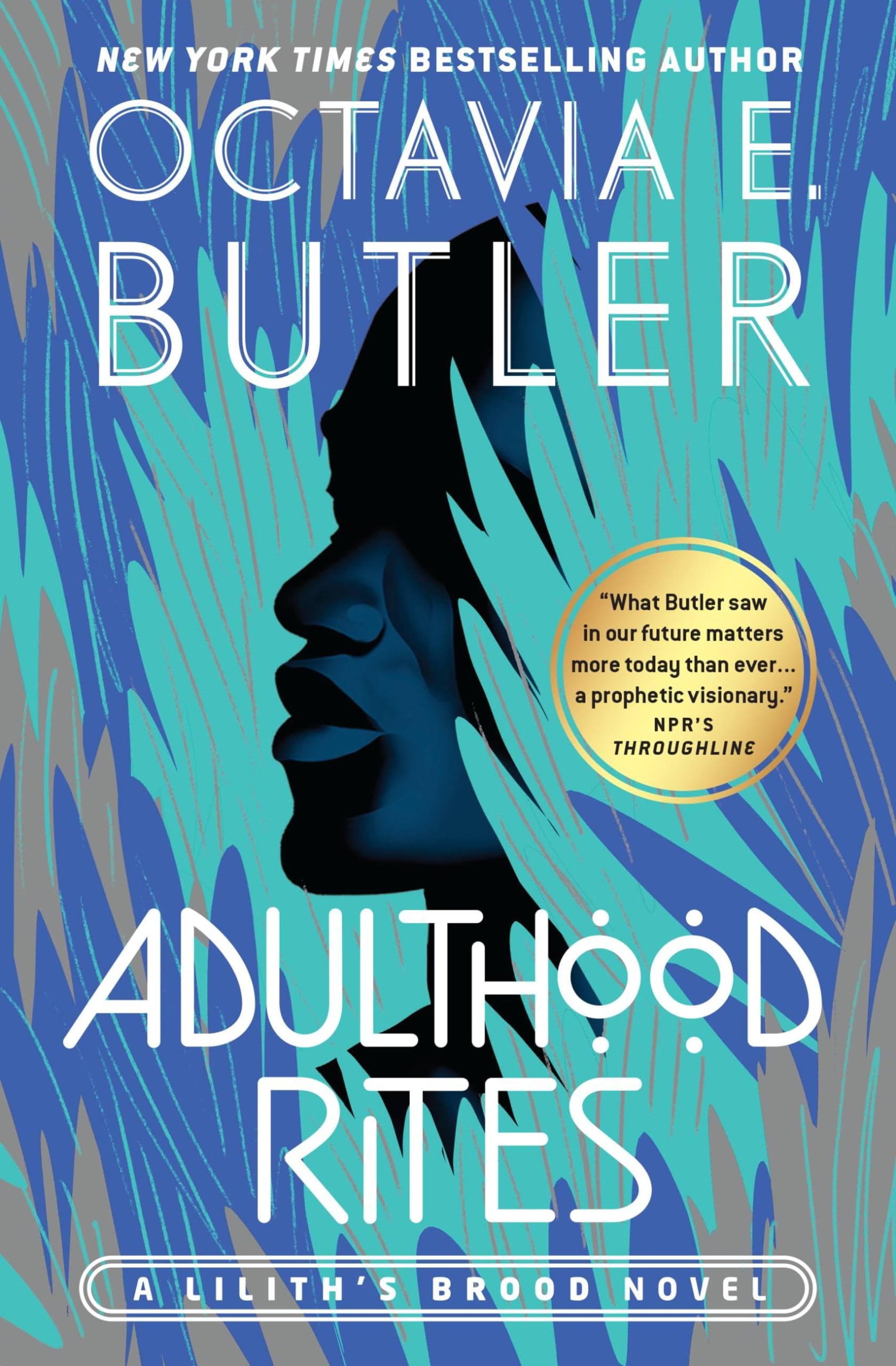 Adulthood Rites (Lilith'S Brood, 2)