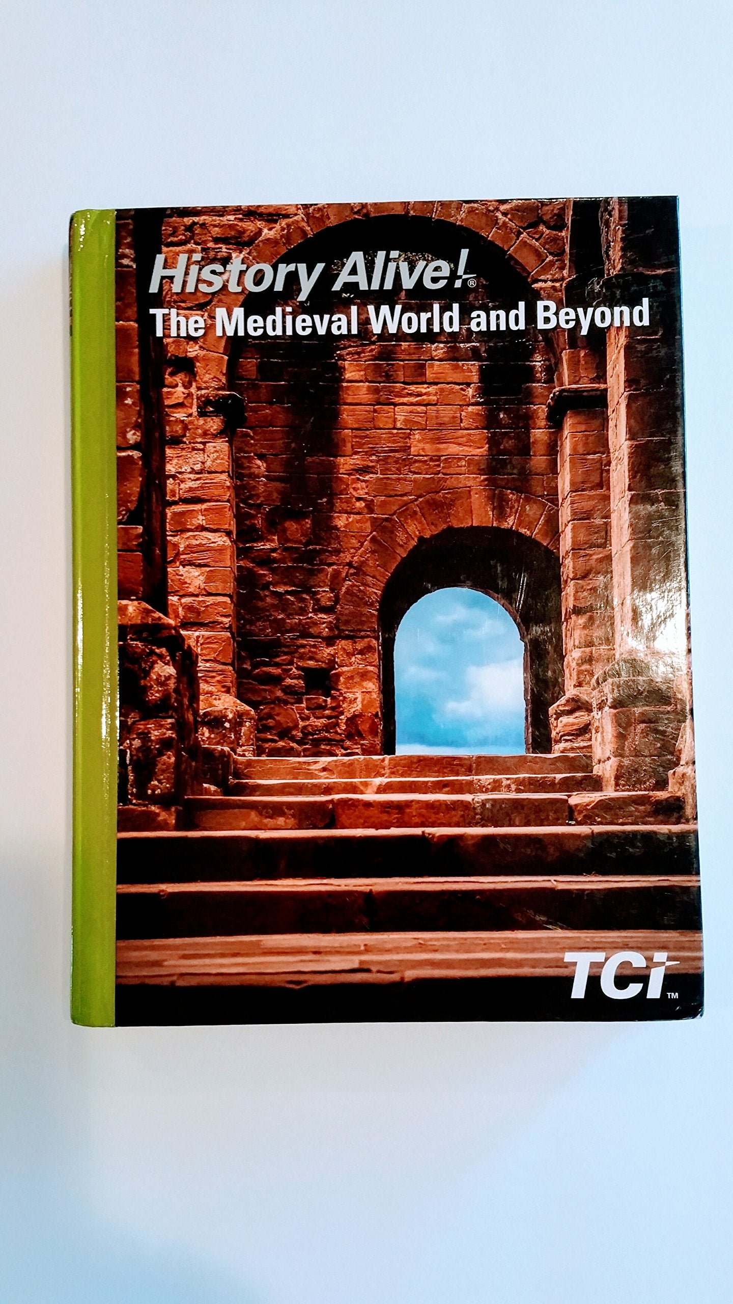 History Alive! the Medieval World and Beyond,Used