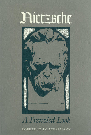 Nietzsche: A Frenzied Look,Used