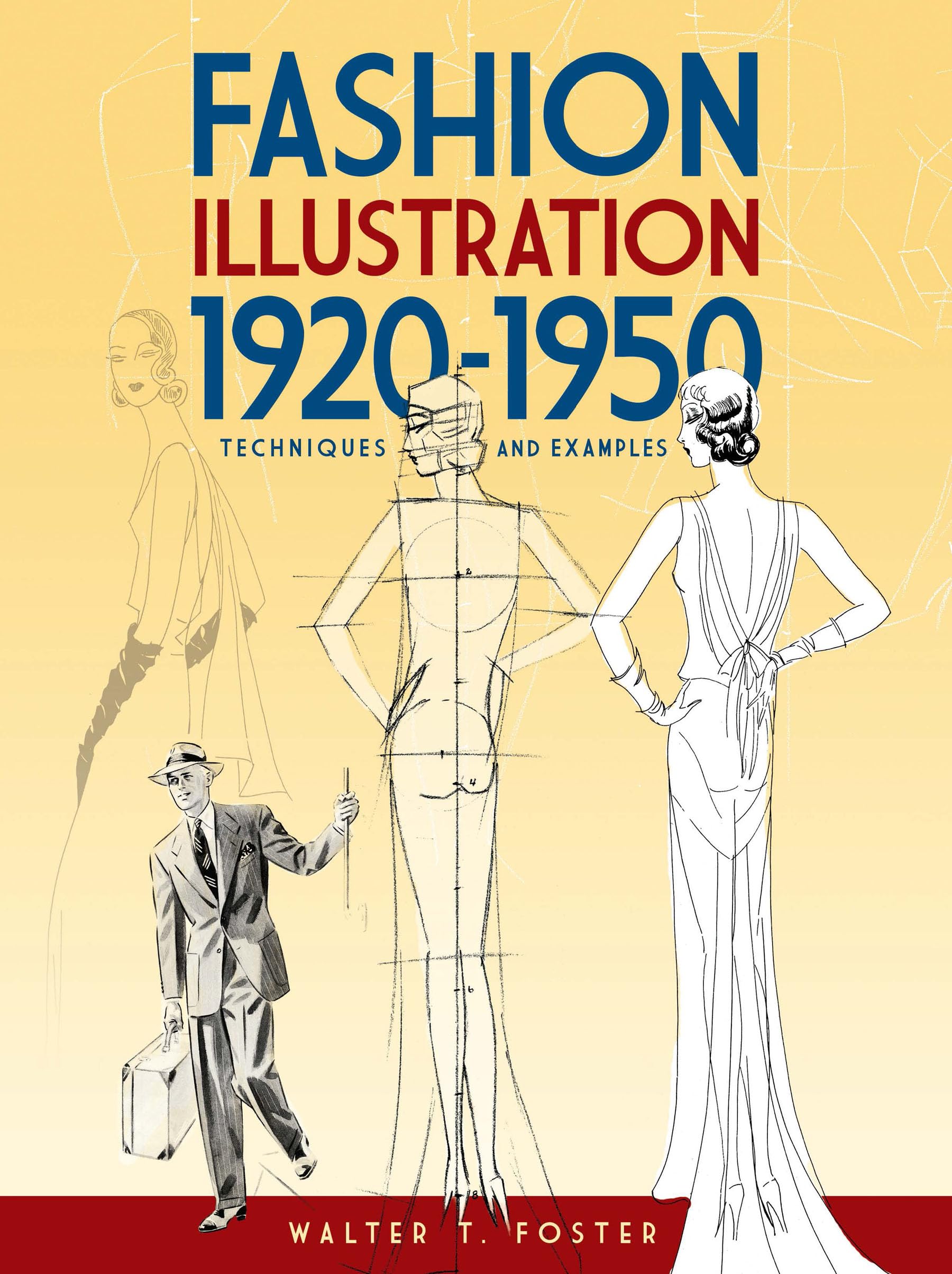 Fashion Illustration 19201950: Techniques and Examples (Dover Art Instruction),Used