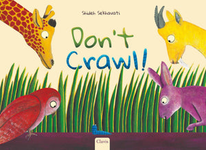 DonT Crawl!