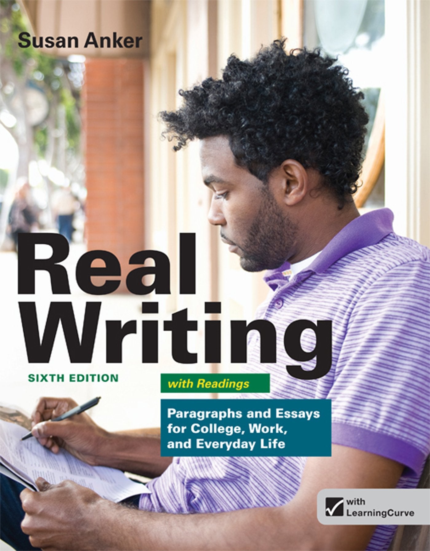 Looseleaf Version For Real Writing With Readings: Paragraphs And Essays For College, Work, And Everyday Life,Used