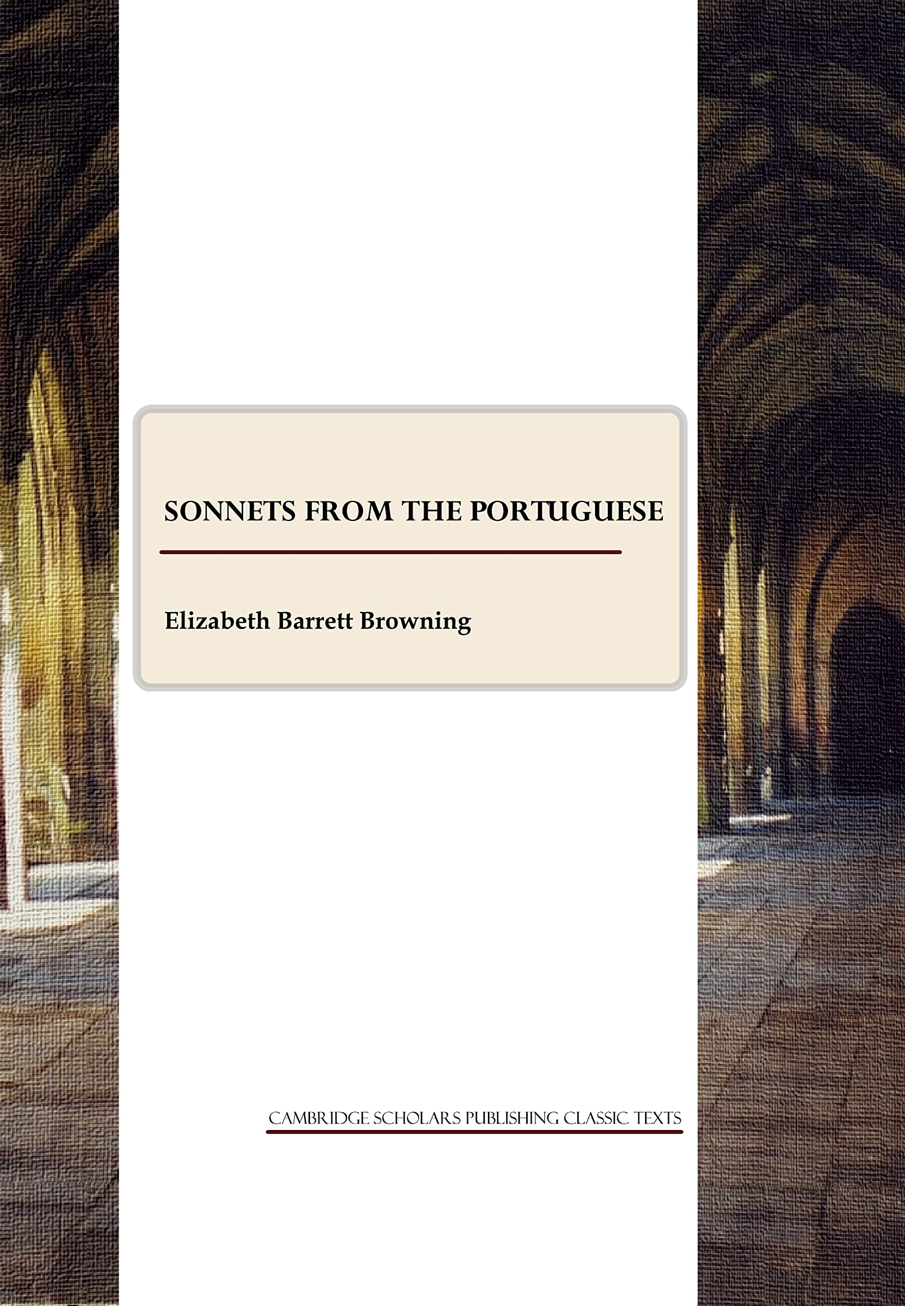 Sonnets From The Portuguese (Csp Classic Texts),Used