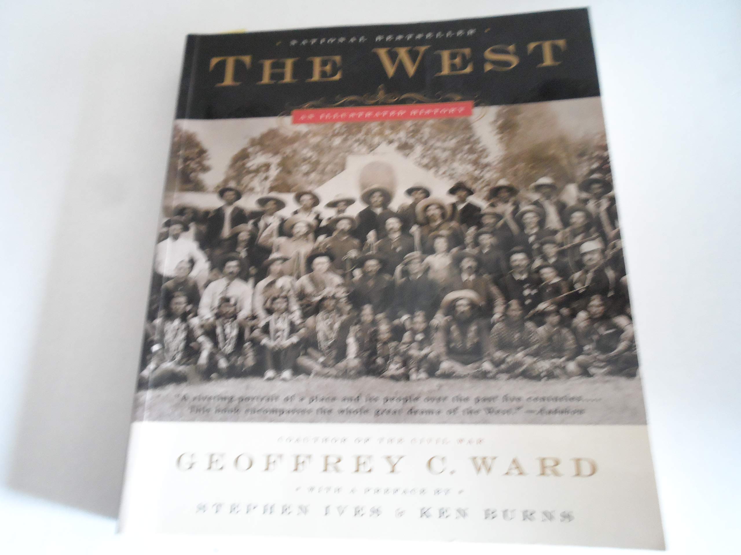 The West: An Illustrated History,Used