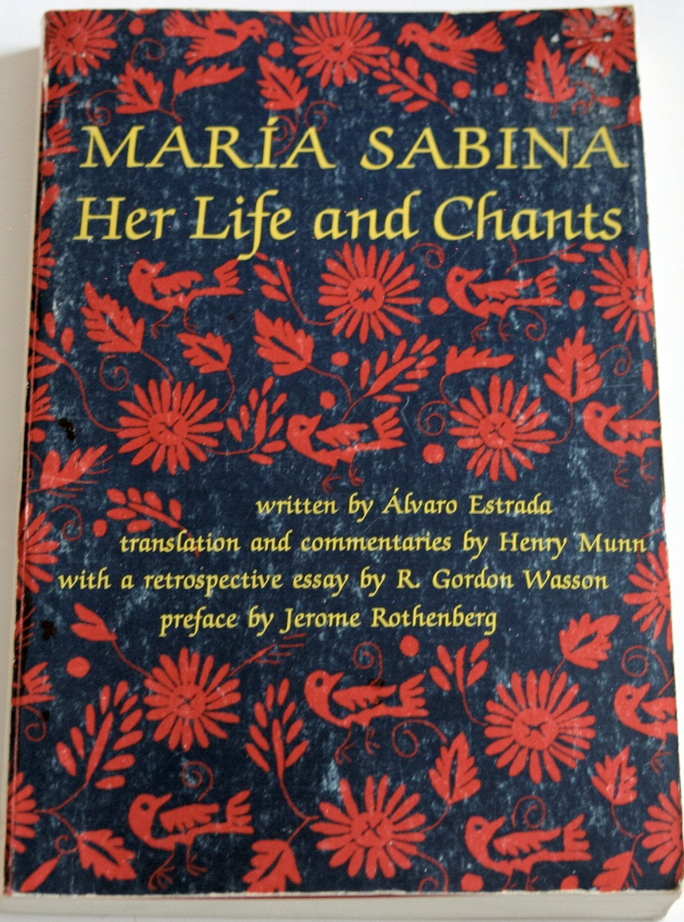 Maria Sabina: Her Life and Chants (New Wilderness Poetics) (English, Central American Indian Languages and Spanish Edition),Used