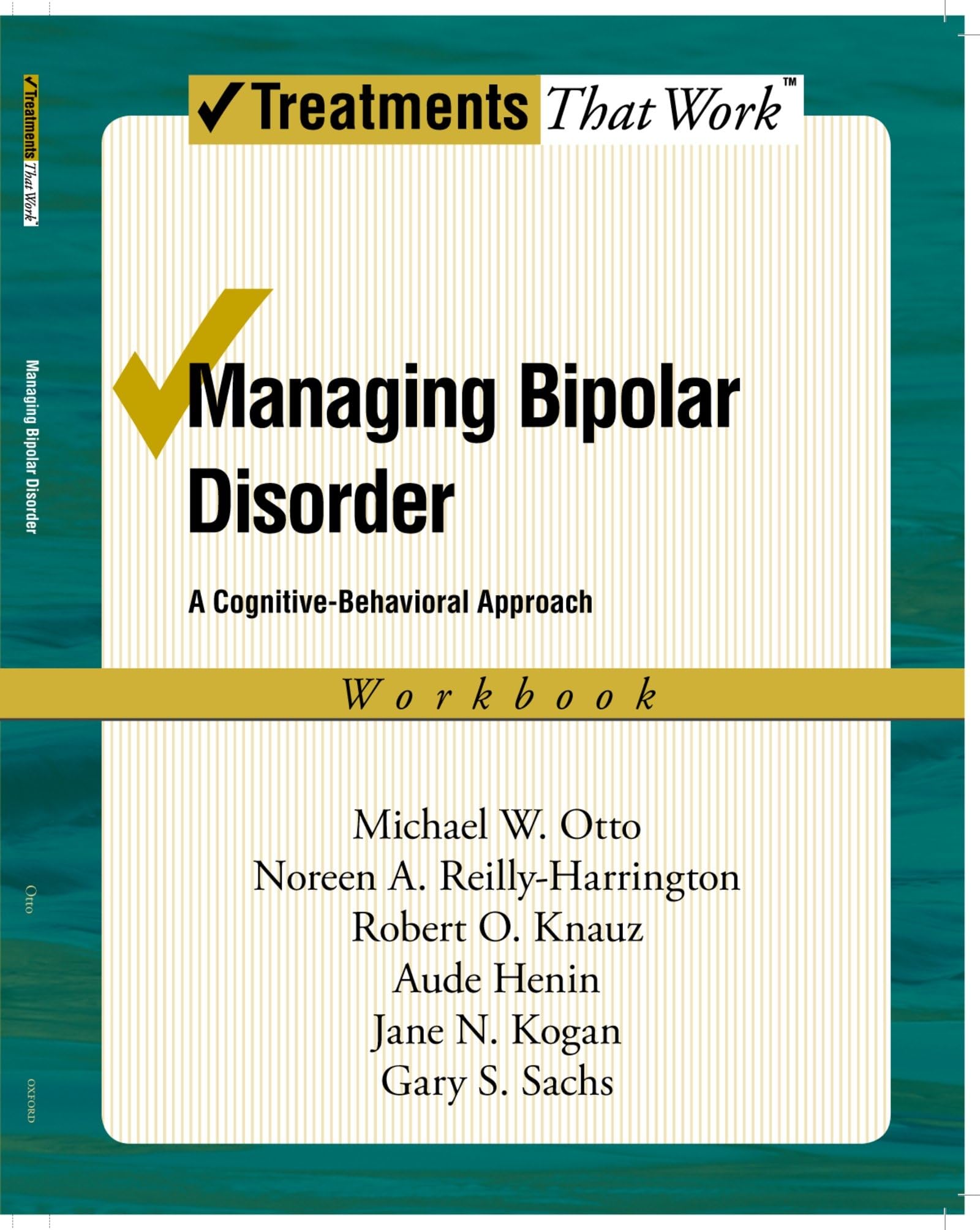Managing Bipolar Disorder: A Cognitive Behavior Treatment Program Workbook (Treatments That Work),Used