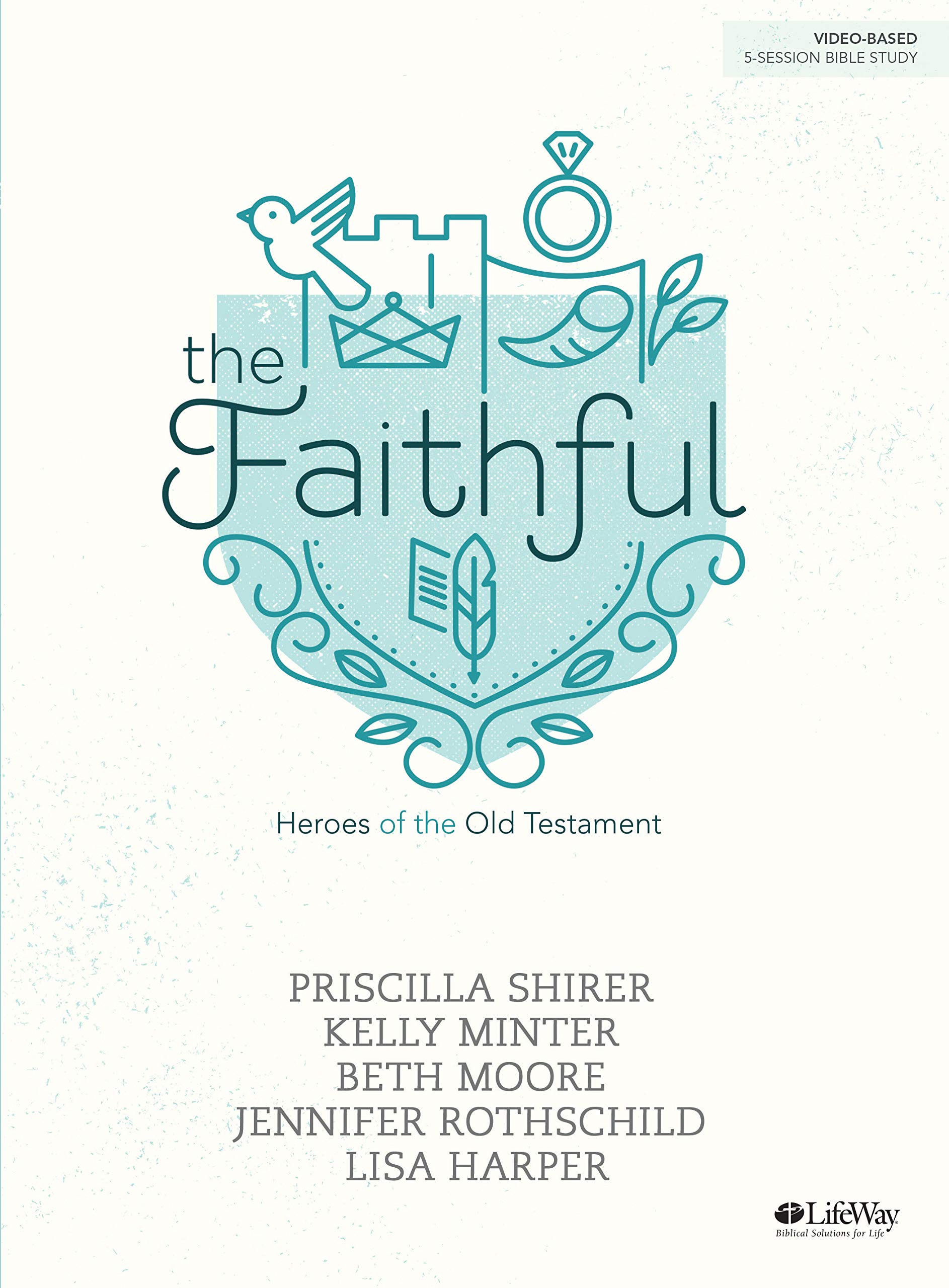 The Faithful  Bible Study Book: Heroes of the Old Testament,Used