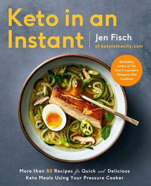 Keto in an Instant: More Than 80 Recipes for Quick & Delicious Keto Meals Using Your Pressure Cooker,Used