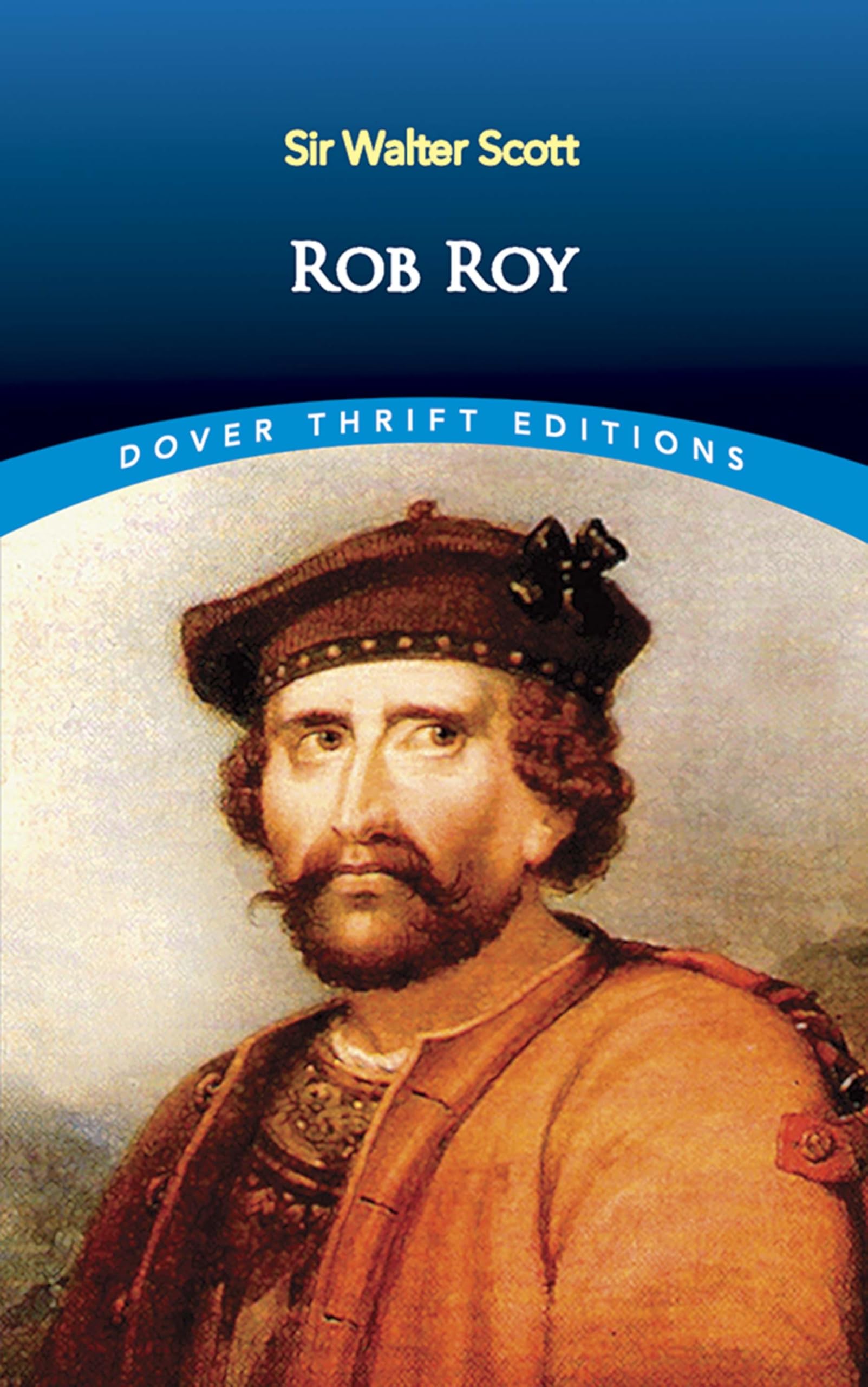 Rob Roy (Dover Thrift Editions: Classic Novels),Used