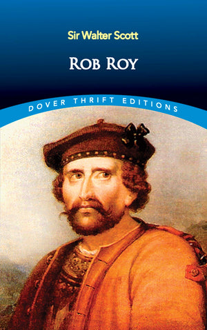 Rob Roy (Dover Thrift Editions: Classic Novels),Used