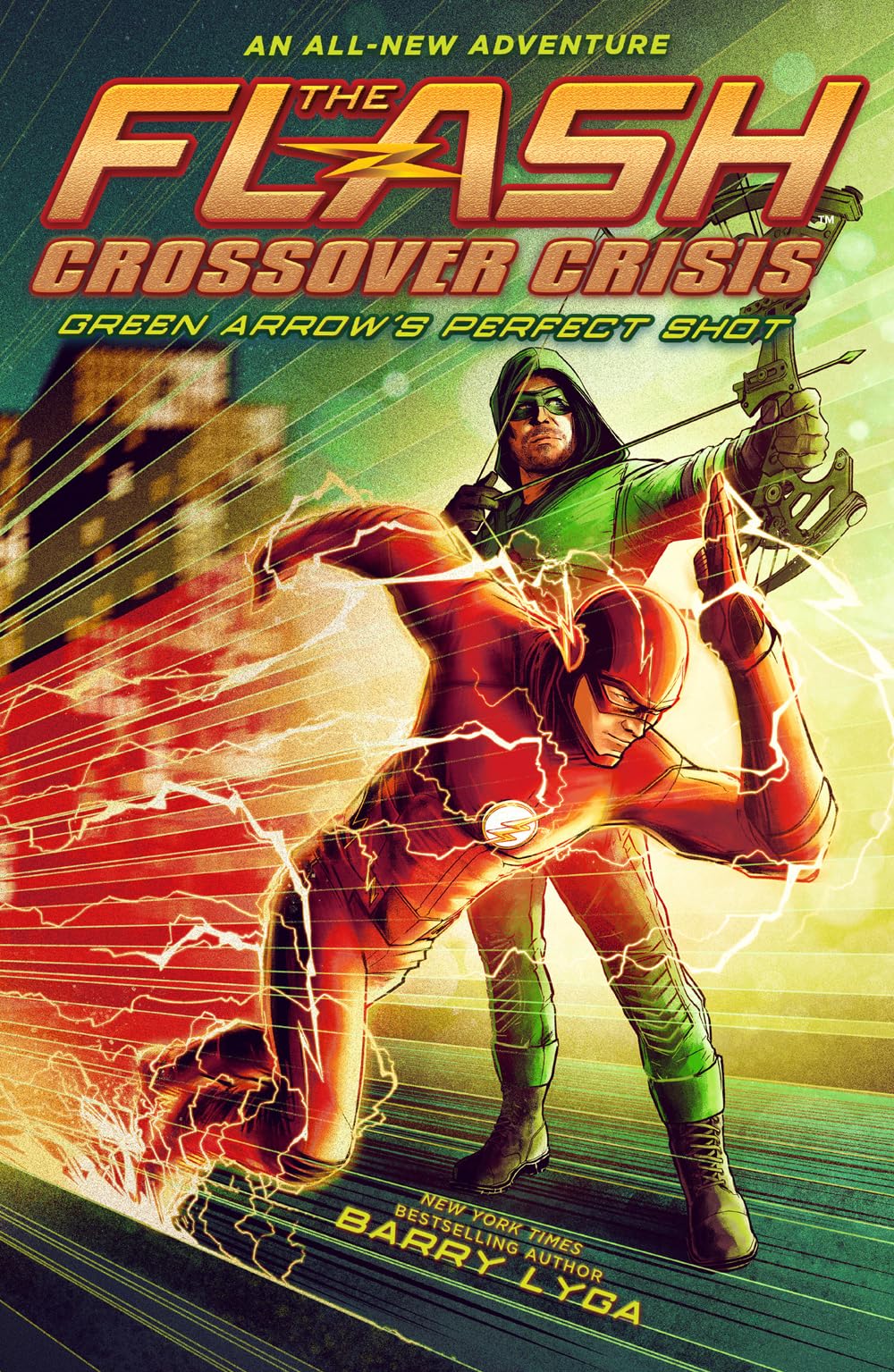 The Flash: Green Arrow's Perfect Shot (Crossover Crisis #1) (The Flash: Crossover Crisis),Used