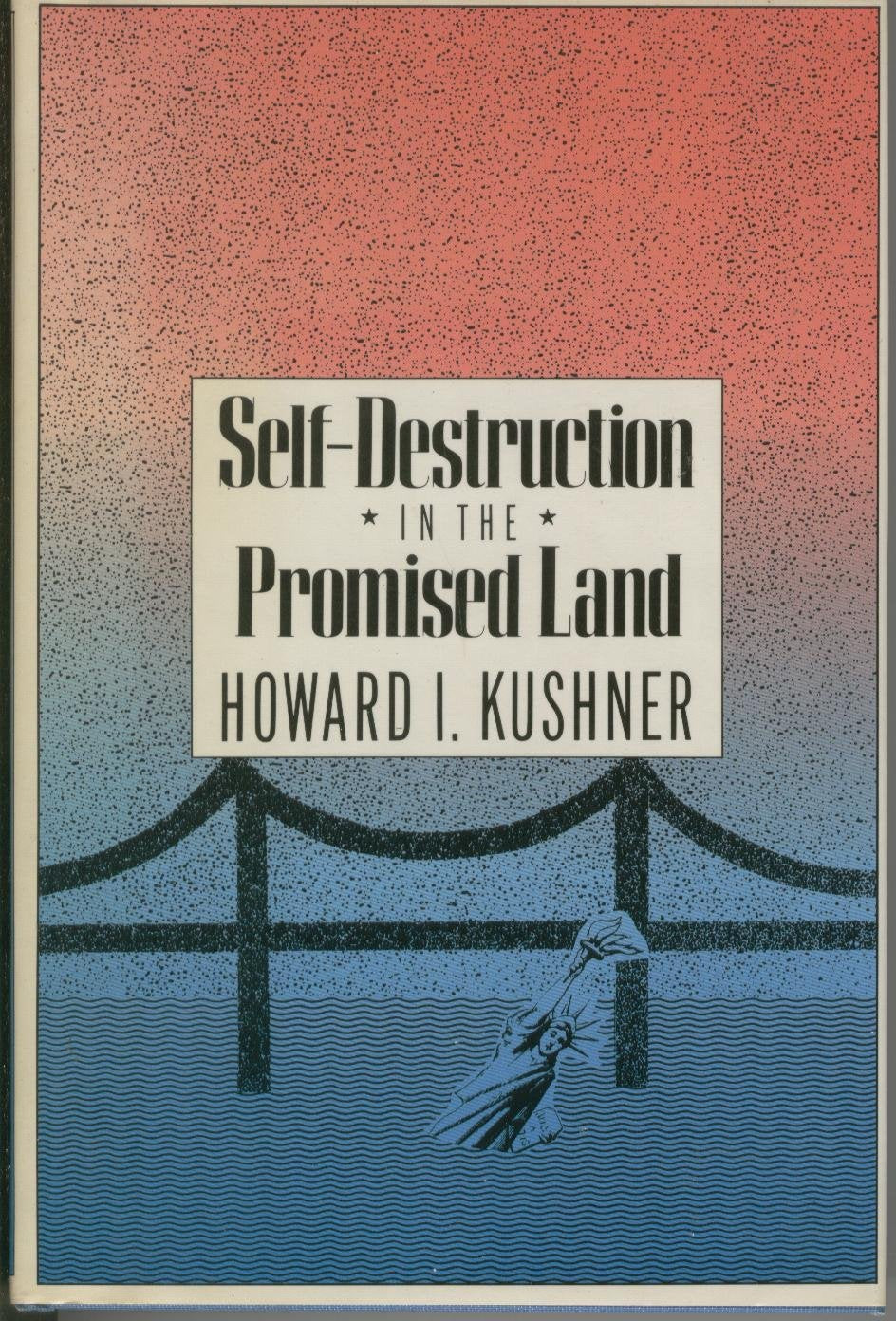 SelfDestruction Promised Land: A Psychocultural Biology of American Suicide,Used