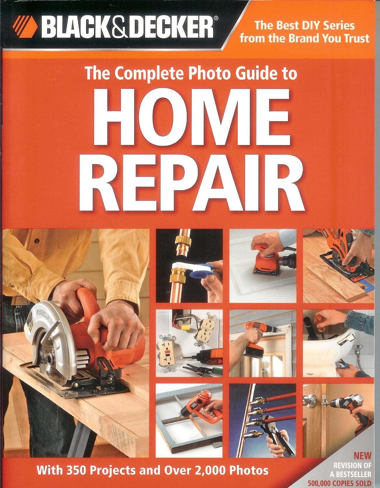 The Complete Photo Guide to Home Repair: With 350 Projects and Over 2,000 Photos (Black & Decker Complete Photo Guide),Used