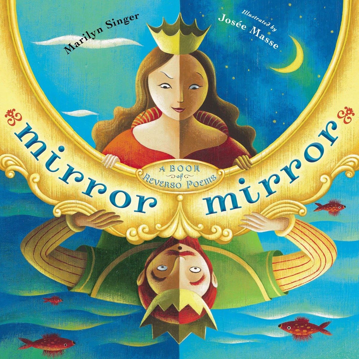 Mirror Mirror: A Book of Reverso Poems,Used