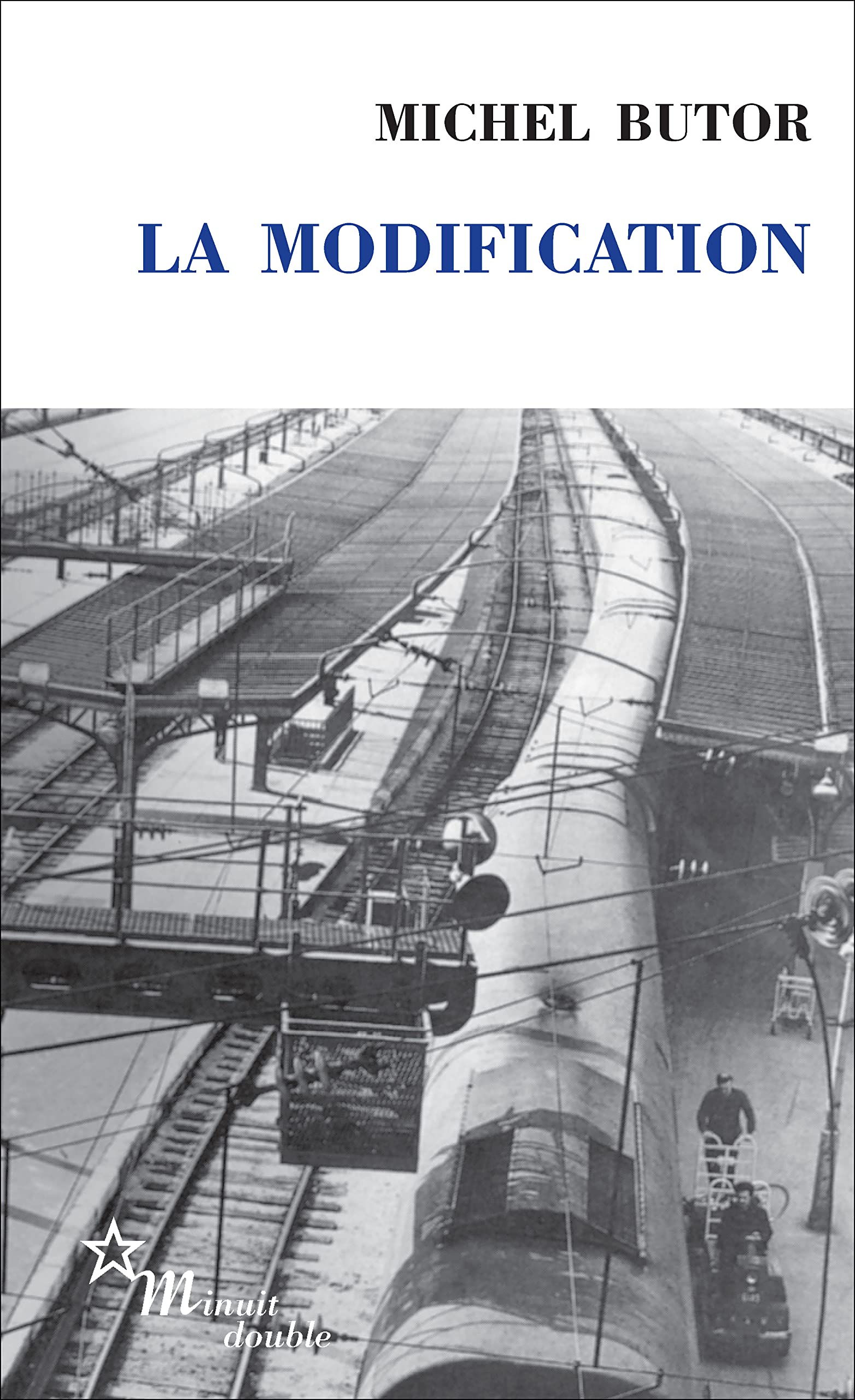 La Modification, Suivi De Le Realisme Mythologique (Les Editions De Minuit) (French Edition),Used