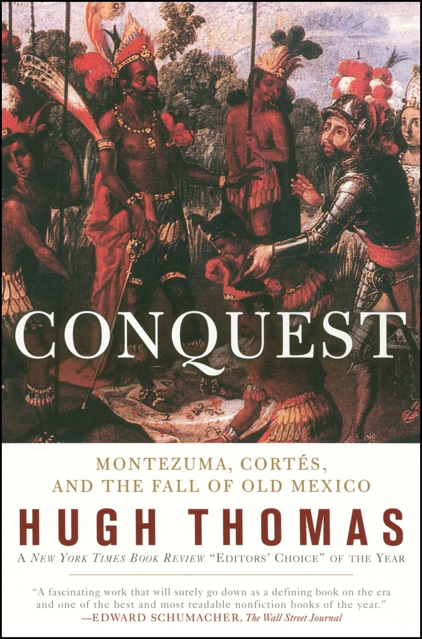 Conquest: Cortes, Montezuma, and the Fall of Old Mexico,Used