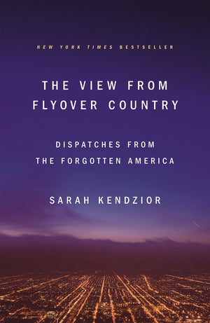 The View From Flyover Country