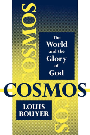 Cosmos: The World And The Glory Of God,New