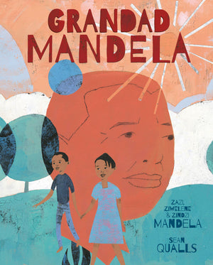 Grandad Mandela,New