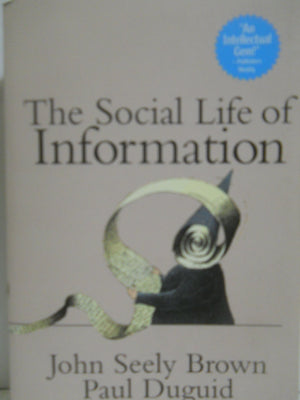 The Social Life of Information,New